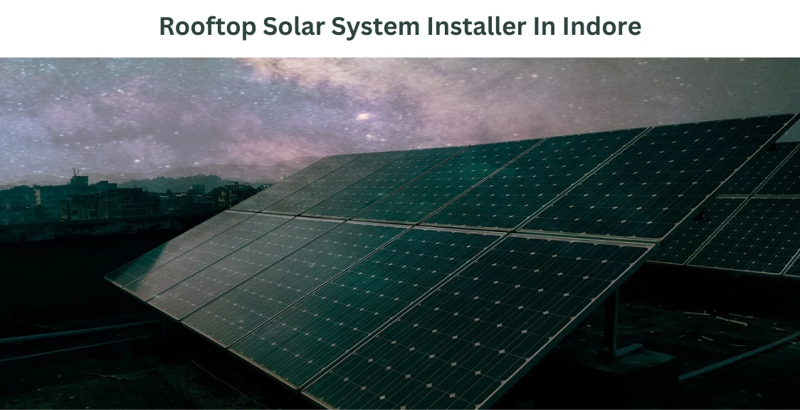 Rooftop Solar System Installer In Indore